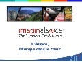 L&rsquo;Alsace, l&rsquo;Europe dans le cœur 