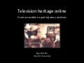 Television Heritage Online
