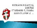 Euskara elkartea sortuz