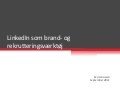 Rekruttering og branding med LinkedIn
