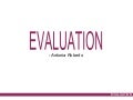 Evaluation 1