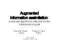 Augmented Information Assimilation: Social and Algorithmic Web Aids for the Information Long Tail