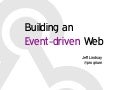 Building an Event-driven Web @ Impact