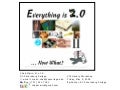 Everything is 2.0: Now What?