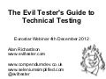 Evil testers guide to technical testing