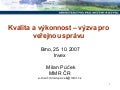 eVize 2007 - Kvalita a výkonnost - výzva pro veřejnou správu