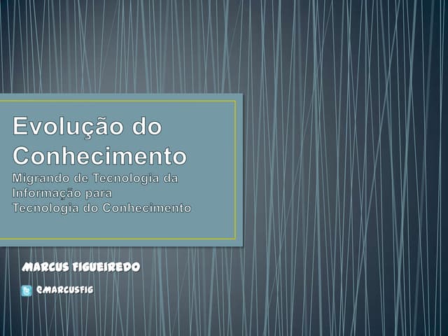Evolução do conhecimento