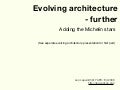 Evolving Architecture - Further