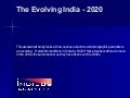 Evolving India - Trends for the next decade