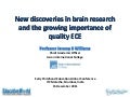 New discoveries in brain research and the growing importance of quality ECE