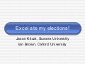 Excel ate my election!