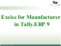 How to do Excise Accounting for Manufacturers in Tally.ERP 9