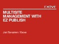 Multisite Management with eZ Publish