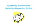 Expanding Your Problem Gambling Prevention Toolkit