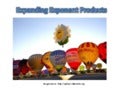 Expanding Exponent Products