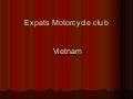 Expats motorcycle club