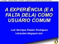 A experiência (e a falta dela) em linux como um usuário comum - Luiz Rauber