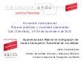 The Madrid Experience on Integrating Different Means of Transport/