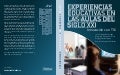 Experiencias educativas en las aulas en el siglo XXI