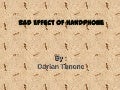 Explanation text bad effect of handphone