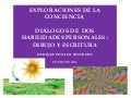 Exploraciones de la conciencia - relacionando habilidades 