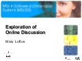 Exploring Online Discussion in E-Learning1