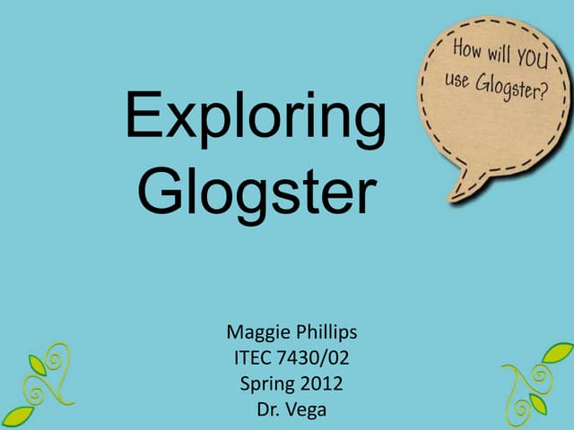 Exploring Glogster