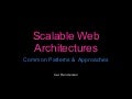 Scalable Web Architectures: Common Patterns and Approaches - Web 2.0 Expo NYC