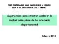 Sugerencias para intentar acelerar la implantación plena de la autonomia departamental