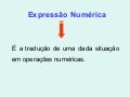 Expressoes Numericas