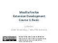 Mozilla Firefox Extension Development, Course 1: Basic
