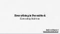 Everything is Permitted: Extending Built-ins