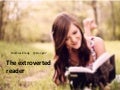 The Extroverted Reader