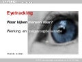 Eyetracking presentatie - Charlotte van Dael