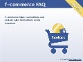 The F-Commerce FAQ