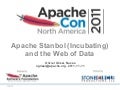 Apache Stanbol  and the Web of Data - ApacheCon 2011