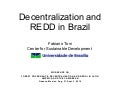 Decentralization and REDD in BrazilDecentralization and REDD in Brazil