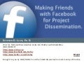 Making Friends with Facebook for Project Dissemination