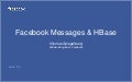Facebook Messages & HBase