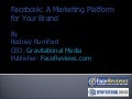 Facebook Marketing Platform for Brands: by Gravitational Media1