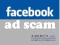 THE Facebook Ad Scam by Dr Augustine Fou