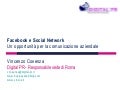 Facebook e Social Network - Un'opportunità Per La Comunicazione Aziendale