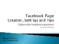 Facebook Page Creation, Settings and Tips