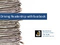 Driving Readership with Facebook