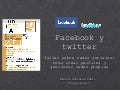 Facebook y twitter
