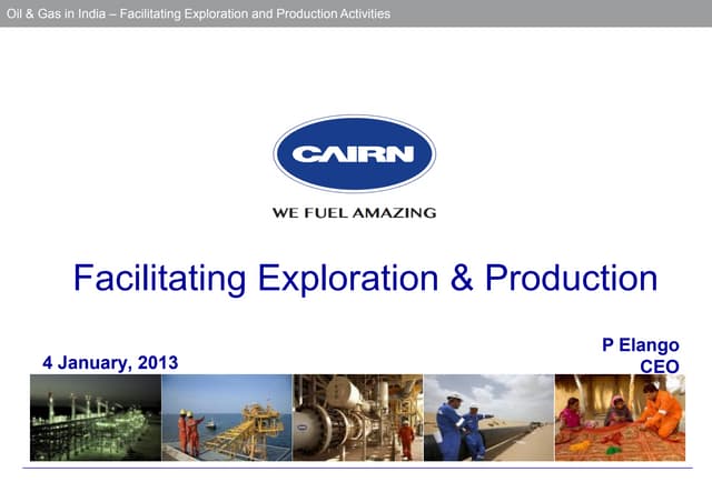 Facilitating Exploration and Production Activities in india