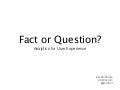 Fact or Question: Analytics for UX