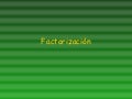 Factorizacion