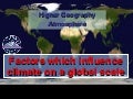 Factors That Influence Climate On A Global Scale   Slideshare