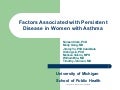 Factors associated with persistent disease in women with asthma